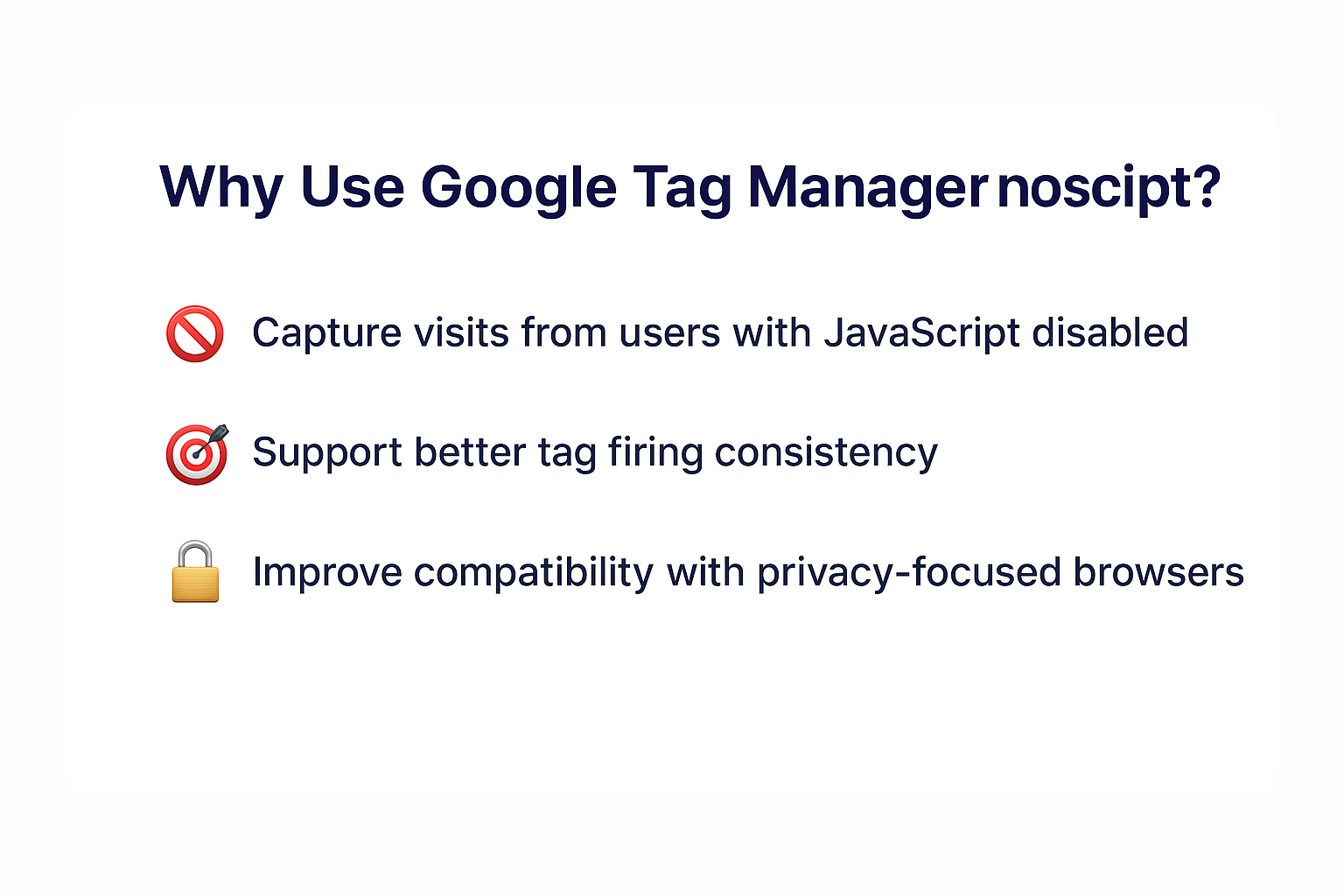 Why use Google Tag Manager noscript?